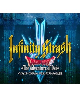 Infinity Strash: DRAGON QUEST The Adventure of Dai Steam Key GLOBAL